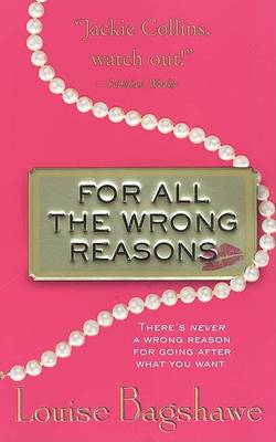 Book cover for For All the Wrong Reasons