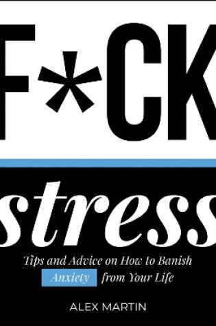 Cover of F*ck Stress