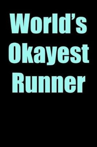 Cover of World's Okayest Runner