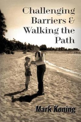 Book cover for Challenging Barriers & Walking the Path