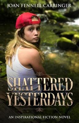 Book cover for Shattered Yesterdays