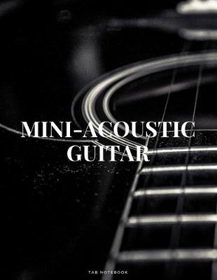 Book cover for Mini-Acoustic Guitar Tab Notebook
