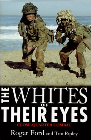 Book cover for Whites of Their Eyes:Close Quarter Combat