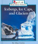Cover of Icebergs, Ice Caps, and Glaciers