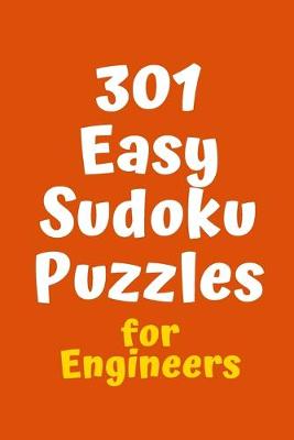 Cover of 301 Easy Sudoku Puzzles for Engineers