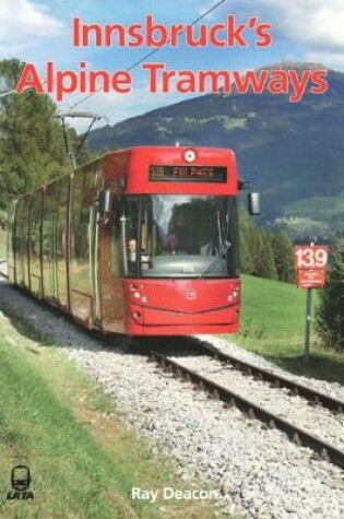 Cover of Innsbruck's Alpine Tramways