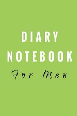 Cover of Diary Notebook For Men