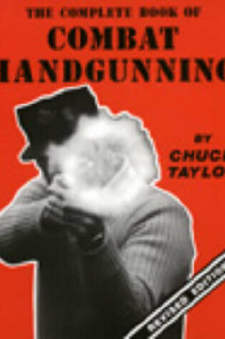 Cover of Complete Book of Combat Handgunning