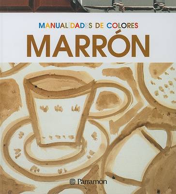 Cover of Manualidades de Colores: Marron