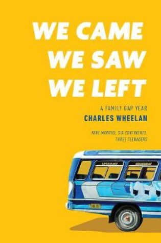 Cover of We Came, We Saw, We Left