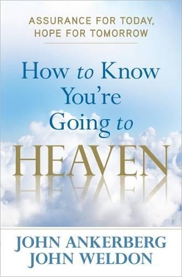 Book cover for How to Know You're Going to Heaven