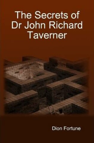 Cover of The Secrets of Dr John Richard Taverner