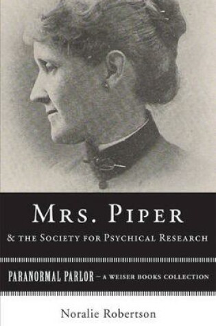 Cover of Mrs. Piper and the Society for Psychical Research