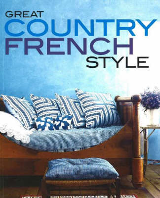 Cover of Great Country French Style