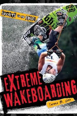 Cover of Extreme Wakeboarding