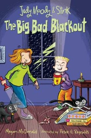 Cover of Judy Moody and Stink: The Big Bad Blackout