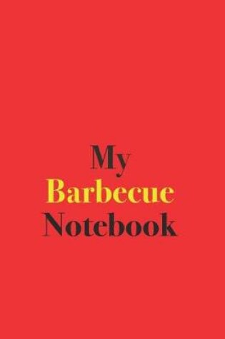 Cover of My Barbecue Notebook