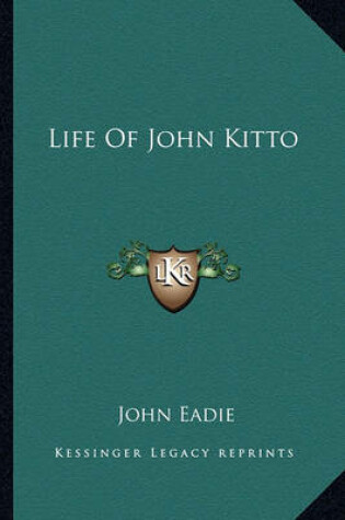 Cover of Life Of John Kitto