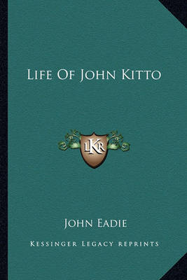 Book cover for Life Of John Kitto