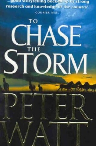 Cover of To Chase the Storm: The Frontier Series 4