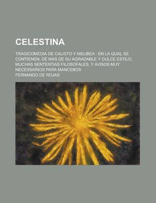 Book cover for Celestina; Tragicomedia de Calisto y Melibea