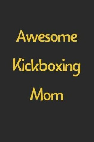 Cover of Awesome Kickboxing Mom