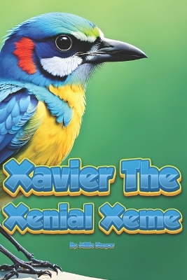 Cover of Xavier The Xenial Xeme