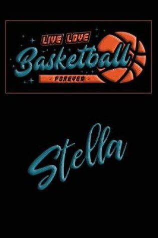 Cover of Live Love Basketball Forever Stella