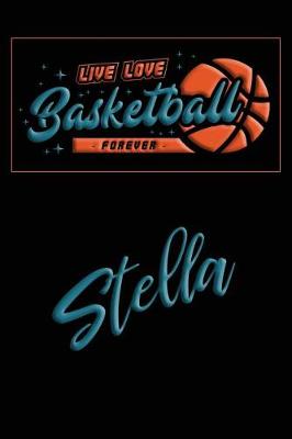 Book cover for Live Love Basketball Forever Stella