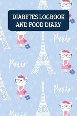 Book cover for Diabetes Log Book And Food Diary