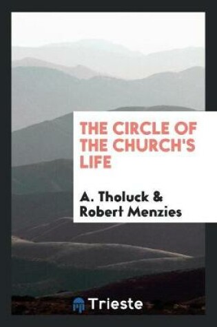 Cover of The Circle of the Church's Life