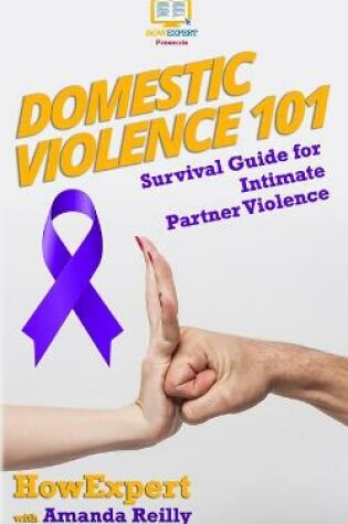 Cover of Domestic Violence 101