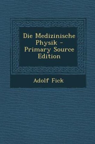 Cover of Die Medizinische Physik