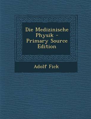 Book cover for Die Medizinische Physik