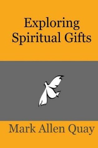 Cover of Exploring Spiritual Gifts