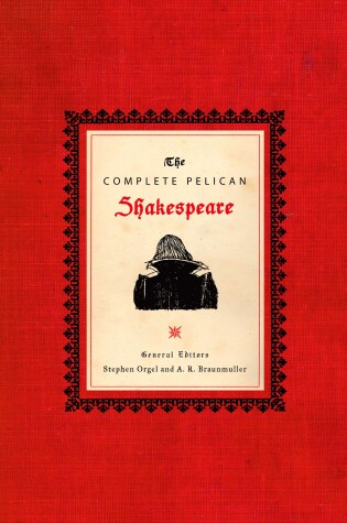 The Complete Pelican Shakespeare