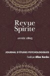 Book cover for Revue Spirite (Annee 1865)