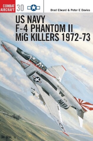 Cover of US Navy F-4 Phantom II MiG Killers 1972-73