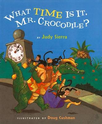 Book cover for What Time Is It, Mr. Crocodile?