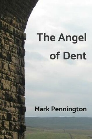 Cover of The Angel of Dent