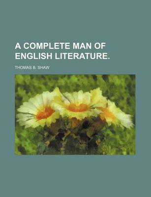 Book cover for A Complete Man of English Literature.