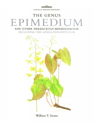 Book cover for Botanical Magazine Monograph. The Genus Epimedium and Other Herbaceous Berberidaceae