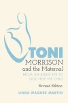 Book cover for Toni Morrison and the Maternal