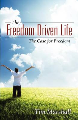 Book cover for The Freedom Driven Life