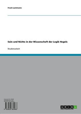 Book cover for Sein Und Nichts in Der Wissenschaft Der Logik Hegels