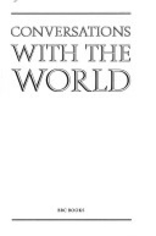 Cover of Conversations with the World