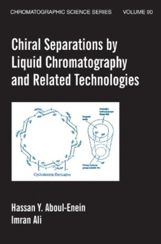 Cover of Chiral Separations By Liquid Chromatography And Related Technologies