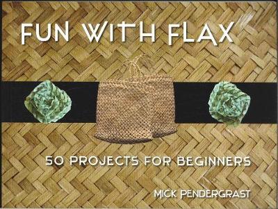 Book cover for Fun With Flax: 50 Projects For Beginners