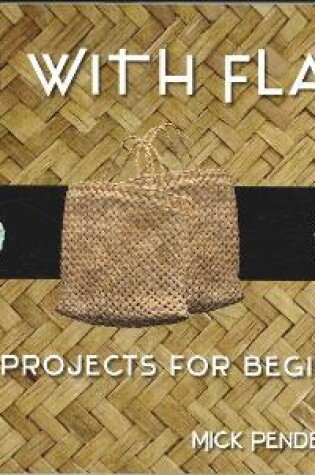 Cover of Fun With Flax: 50 Projects For Beginners