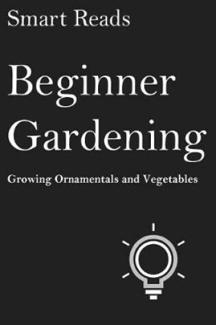 Cover of Beginner Gardening